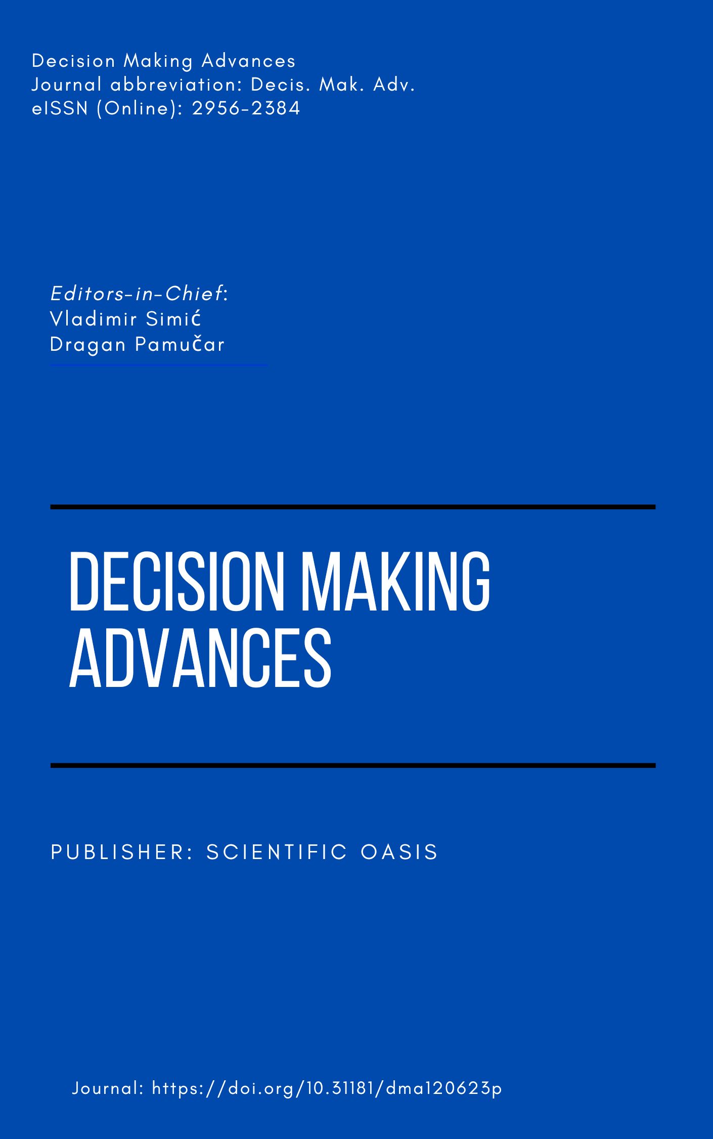 					View Vol. 1 No. 1 (2023): Decision Making Advances
				
